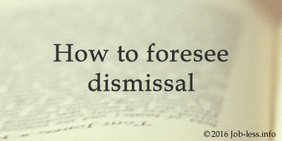 5 Factors of how to foresee dismissal